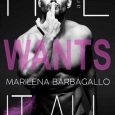 he wants it all marilena barbagallo