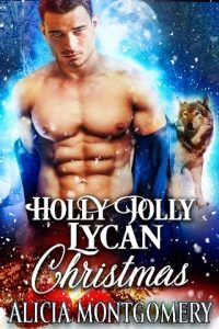 holly jolly lycan christmas, alicia montgomery, epub, pdf, mobi, download