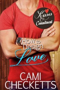 how to design love, cami checketts, epub, pdf, mobi, download