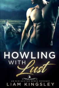 howling with lust, liam kingsley, epub, pdf, mobi, download
