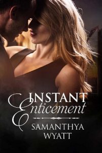 instant enticement, samanthya wyatt, epub, pdf, mobi, download