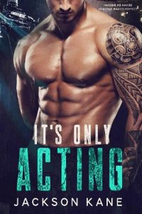 its only acting, jackson kane, epub, pdf, mobi, download