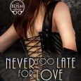 never too late for love tymber dalton