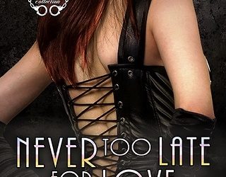 never too late for love tymber dalton