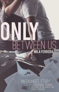 only between us, mila ferrera, epub, pdf, mobi, download