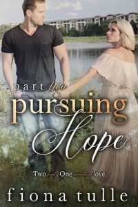 pursuing hope, fiona tulle, epub, pdf, mobi, download
