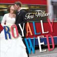 royally wed teri wilson