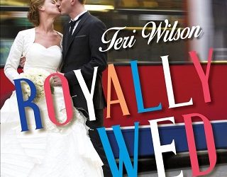 royally wed teri wilson