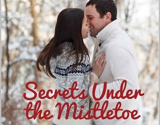 secrets under the mistletoe lori mack