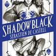 shadowblack sebastien de castell