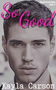 so good, kayla carson, epub, pdf, mobi, download