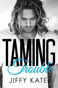 taming trouble, jiffy kate, epub, pdf, mobi, download
