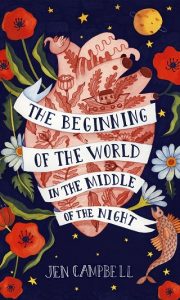 the beginning of the world in the middle of the night, jen campbell, epub, pdf, mobi, download