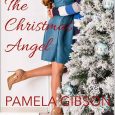 the christmas angel pamela gibson