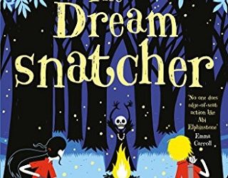the dreamsnatcher abi elphinstone