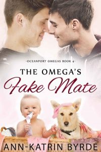 the omega's fake mate, ann-katrin byrde, epub, pdf, mobi, download