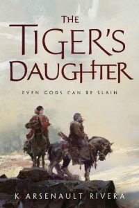the tiger's daughter, k arsenault rivera, epub, pdf, mobi, download