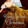 the wrong heiress for christmas bianca blythe