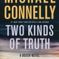 two kinds of truth michael connelly