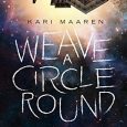 weave a circle round kari maaren