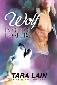 wolf in gucci loafers, tara lain, epub, pdf, mobi, download