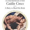 a baby to bind his bride caitlin crews