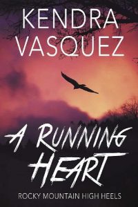 a running heart, kendra vasquez, epub, pdf, mobi, download