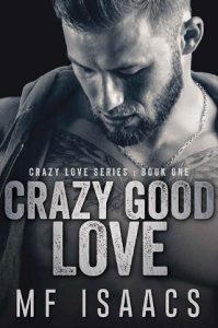 crazy good love, mf isaacs, epub, pdf, mobi, download