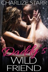 daddy's wild friend, charlize starr, epub, pdf, mobi, download