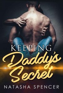 keeping daddy's secret, natasha spencer, epub, pdf, mobi, download