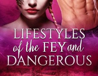 lifestyles of the fey and dangerous danica avet