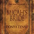 micah's bride donya lynne