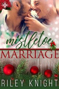 mistletoe marriage, riley knight, epub, pdf, mobi, download