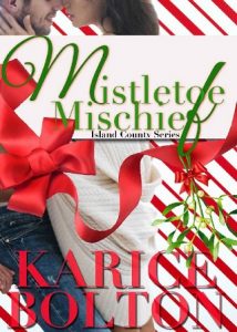 mistletoe mischief, karice bolton, epub, pdf, mobi, download