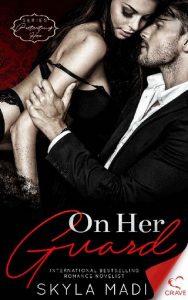 on her guard, skyla madi, epub, pdf, mobi, download