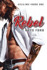 rebel, rhys ford, epub, pdf, mobi, download