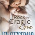 rock the cradle of love jen fitzgerald