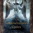 shadowhubter's codex cassandra clare