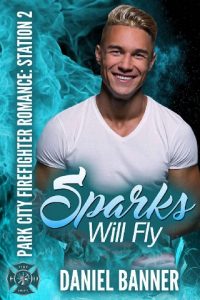 sparks will fly, daniel banner, epub, pdf, mobi, download