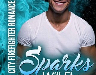 sparks will fly daniel banner
