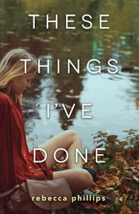 these things i've done, rebecca phillips, epub, pdf, mobi, download