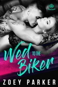 wed to the biker, zoey parker, epub, pdf, mobi, download
