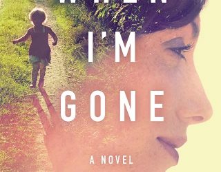 when i'm gone emily bleeker