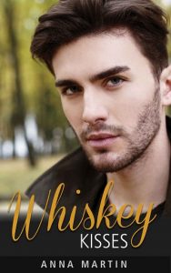 whiskey kisses, anna martin, epub, pdf, mobi, download