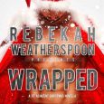 wrapped rebekah weatherspoon