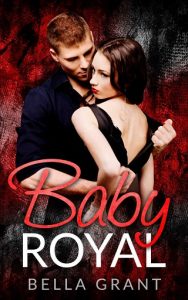 baby royal, bella grant, epub, pdf, mobi, download