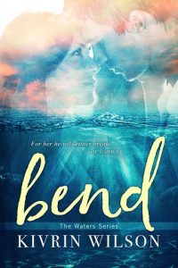 bend, kivrin wilson, epub, pdf, mobi, download