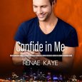 confide in me renae kaye