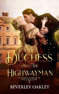 duchess and the highwayman, beverley oakley, epub, pdf, mobi, download