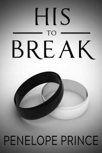 his to break, penelope prince, epub, pdf, mobi, download